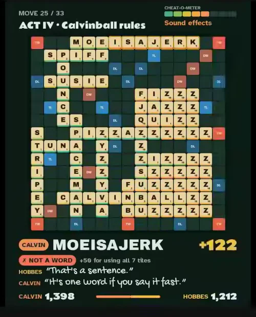 A dark Scrabble board from the replay at move 25 of 33, titled 'Act IV, Calvinball rules', crowded with Z-heavy words like FIZZZ, JAZZZ and BUZZZZZ. Calvin plays MOEISAJERK for 122 points, flagged 'not a word'. Hobbes: 'That's a sentence.' Calvin: 'It's one word if you say it fast.' Score: Calvin 1,398, Hobbes 1,212.
